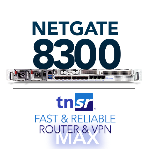 Netgate 8300 MAX mit TNSR-Software: schneller und zuverlässiger Router und VPN
