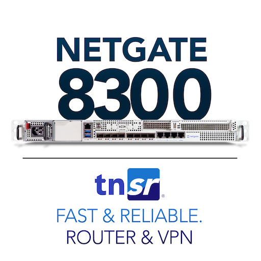 Netgate 8300 mit TNSR-Software: schneller und zuverlässiger Router und VPN